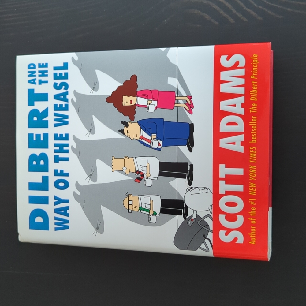 Dilbert and the Way of the Weasel by Scott Adams